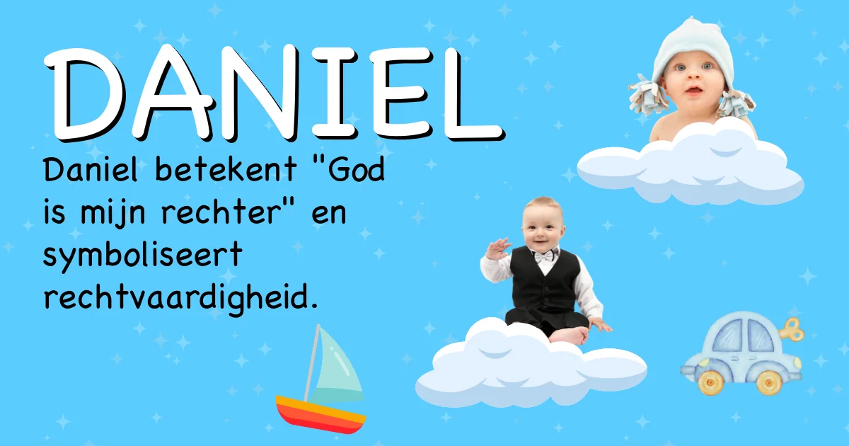Betekenis van de naam Daniel - Ontdek de herkomst en betekenis van deze voornaam