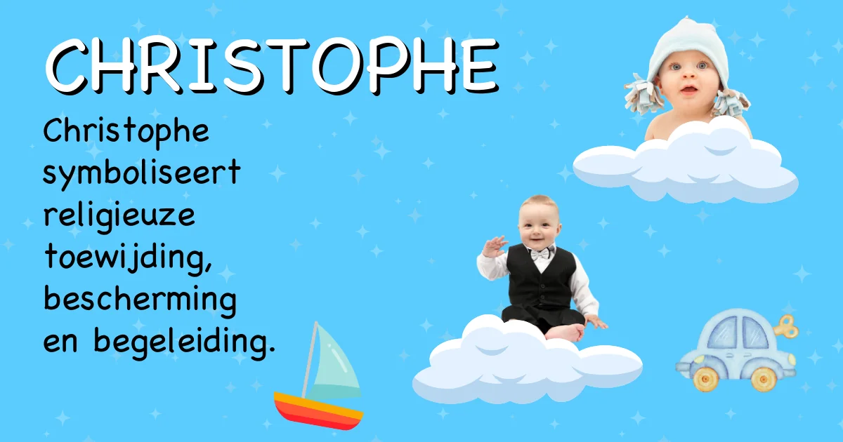 Betekenis van de naam Christophe - Ontdek de herkomst en betekenis van deze voornaam