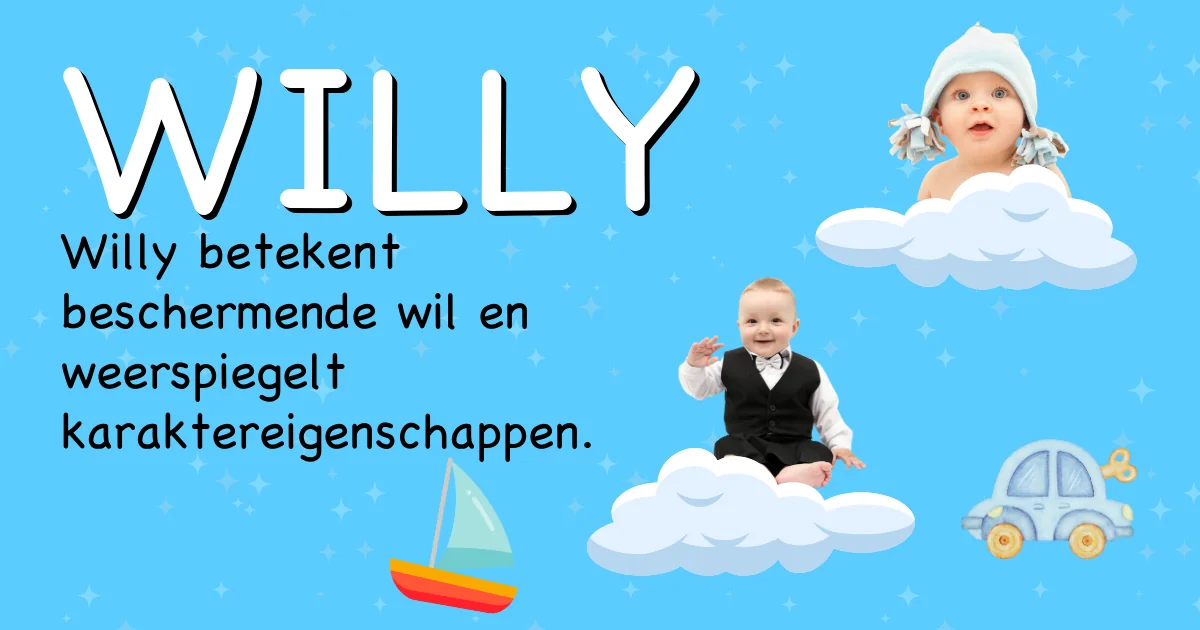 Betekenis van de naam Willy - Ontdek de herkomst en betekenis van deze voornaam