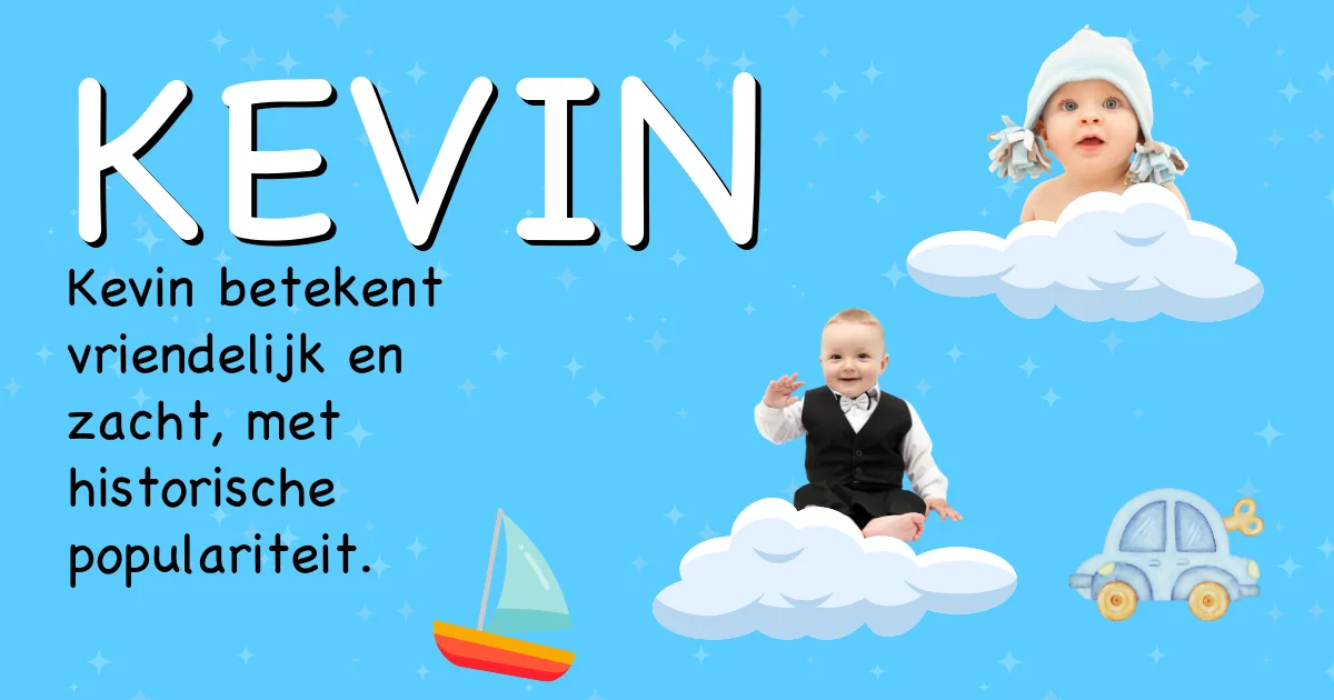 Betekenis van de naam Kevin - Ontdek de herkomst en betekenis van deze voornaam