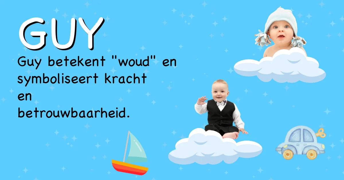 Betekenis van de naam Guy - Ontdek de herkomst en betekenis van deze voornaam