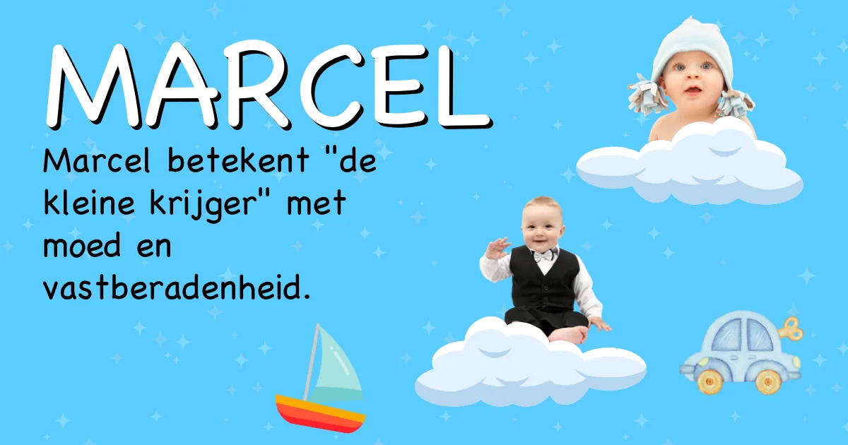 Betekenis van de naam Marcel - Ontdek de herkomst en betekenis van deze voornaam