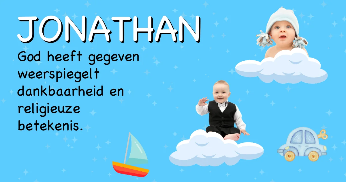 Betekenis van de naam Jonathan - Ontdek de herkomst en betekenis van deze voornaam