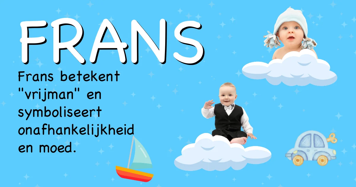 Betekenis van de naam Frans - Ontdek de herkomst en betekenis van deze voornaam