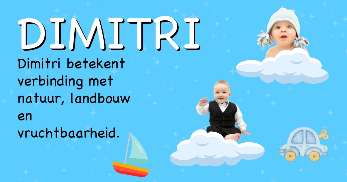 Betekenis van de naam Dimitri - Ontdek de herkomst en betekenis van deze voornaam