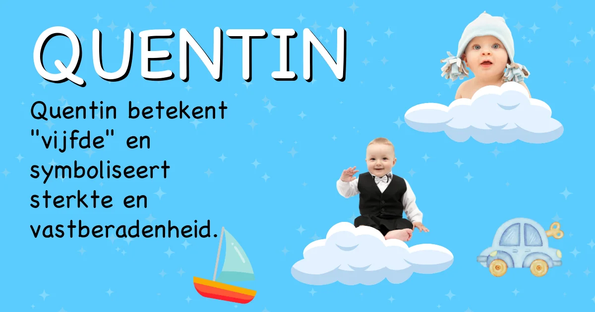Betekenis van de naam Quentin - Ontdek de herkomst en betekenis van deze voornaam
