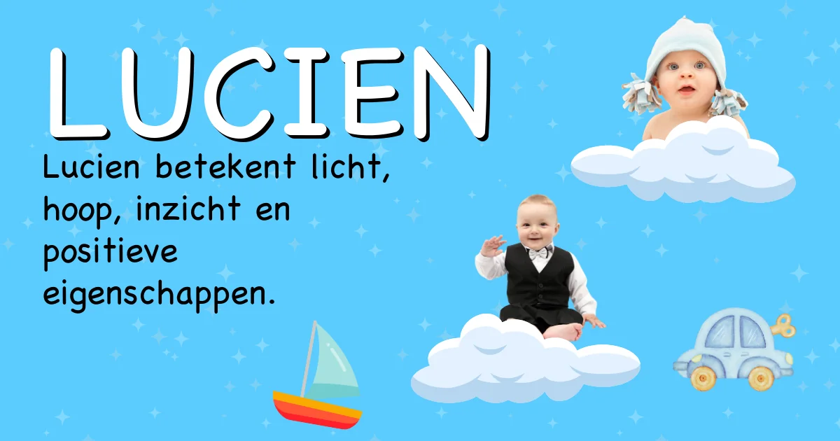 Betekenis van de naam Lucien - Ontdek de herkomst en betekenis van deze voornaam