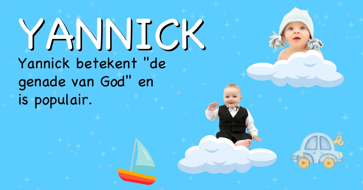 Betekenis van de naam Yannick - Ontdek de herkomst en betekenis van deze voornaam