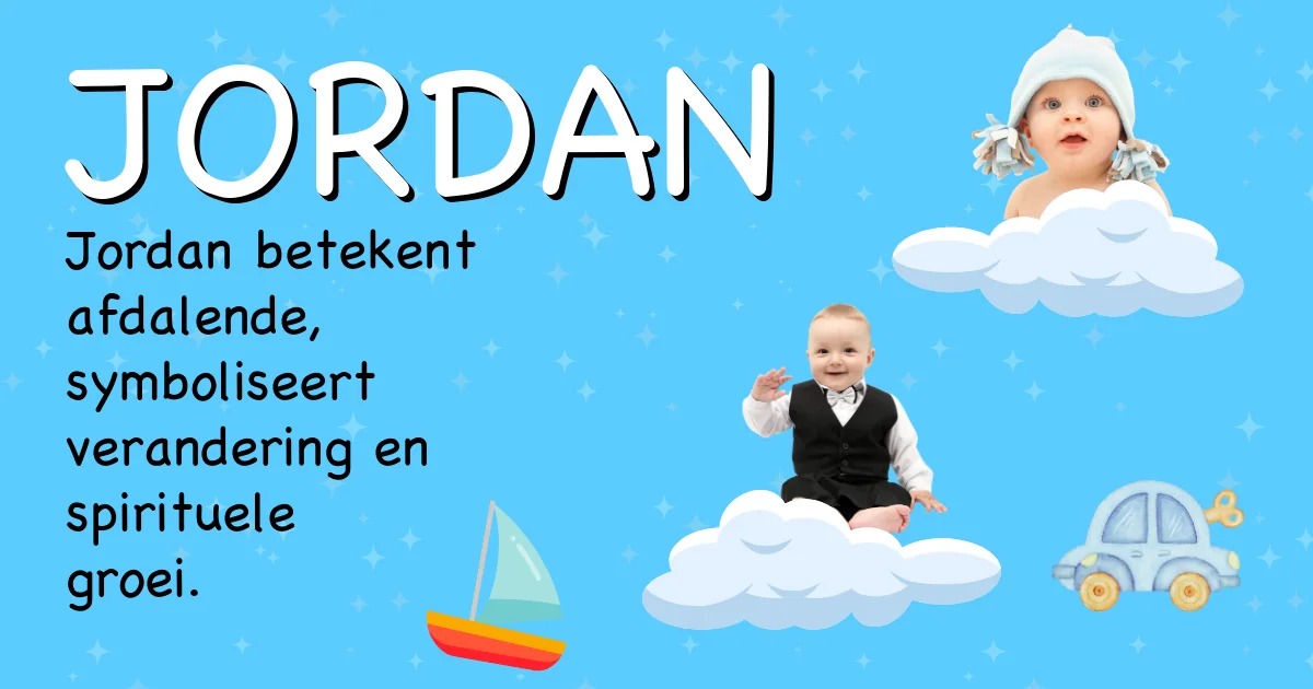 Betekenis van de naam Jordan - Ontdek de herkomst en betekenis van deze voornaam