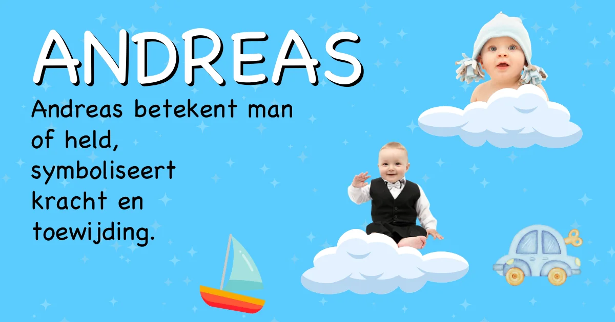 Betekenis van de naam Andreas - Ontdek de herkomst en betekenis van deze voornaam