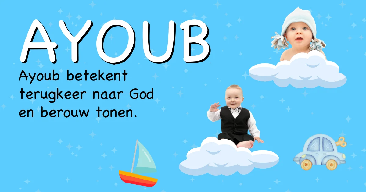 Betekenis van de naam Ayoub - Ontdek de herkomst en betekenis van deze voornaam