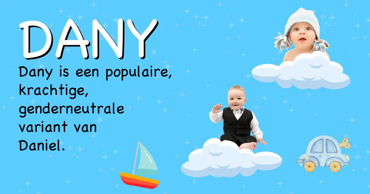 Betekenis van de naam Dany - Ontdek de herkomst en betekenis van deze voornaam