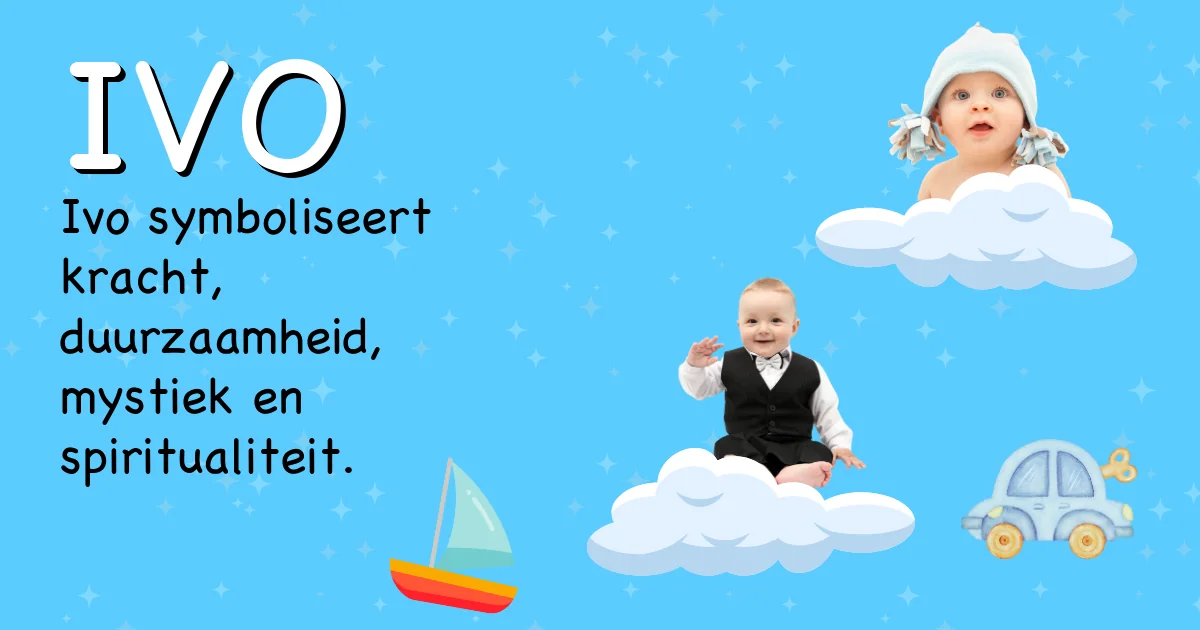 Betekenis van de naam Ivo - Ontdek de herkomst en betekenis van deze voornaam