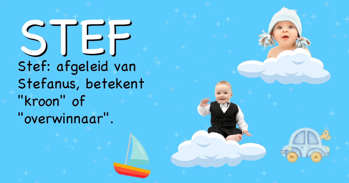 Betekenis van de naam Stef - Ontdek de herkomst en betekenis van deze voornaam