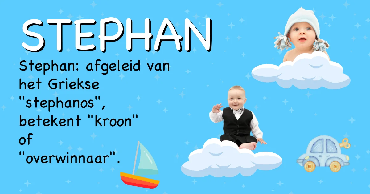 Betekenis van de naam Stephan - Ontdek de herkomst en betekenis van deze voornaam