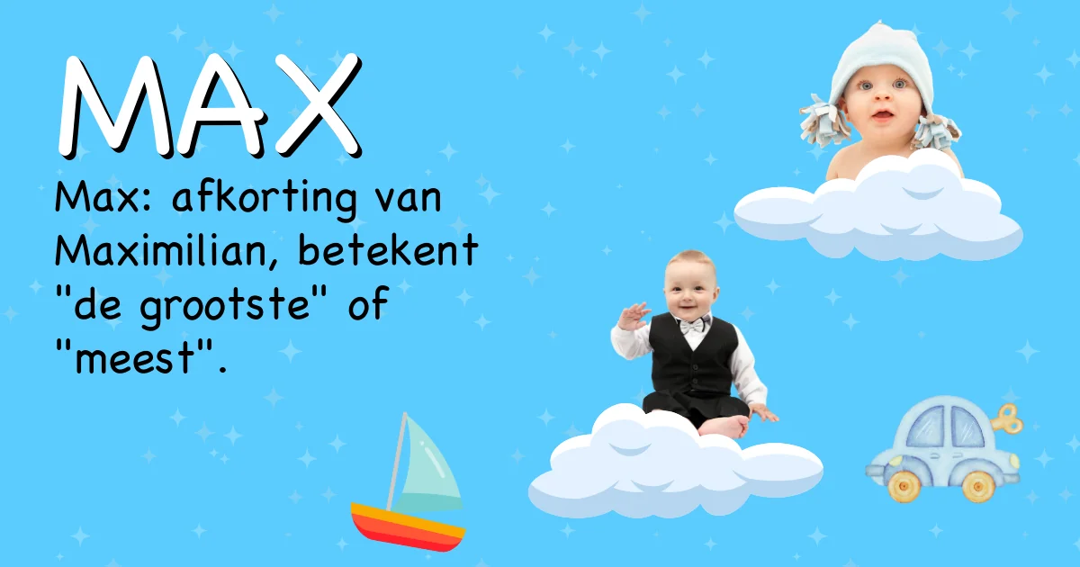 Betekenis van de naam Max - Ontdek de herkomst en betekenis van deze voornaam