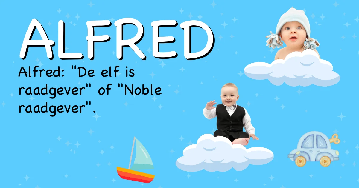 Betekenis van de naam Alfred - Ontdek de herkomst en betekenis van deze voornaam