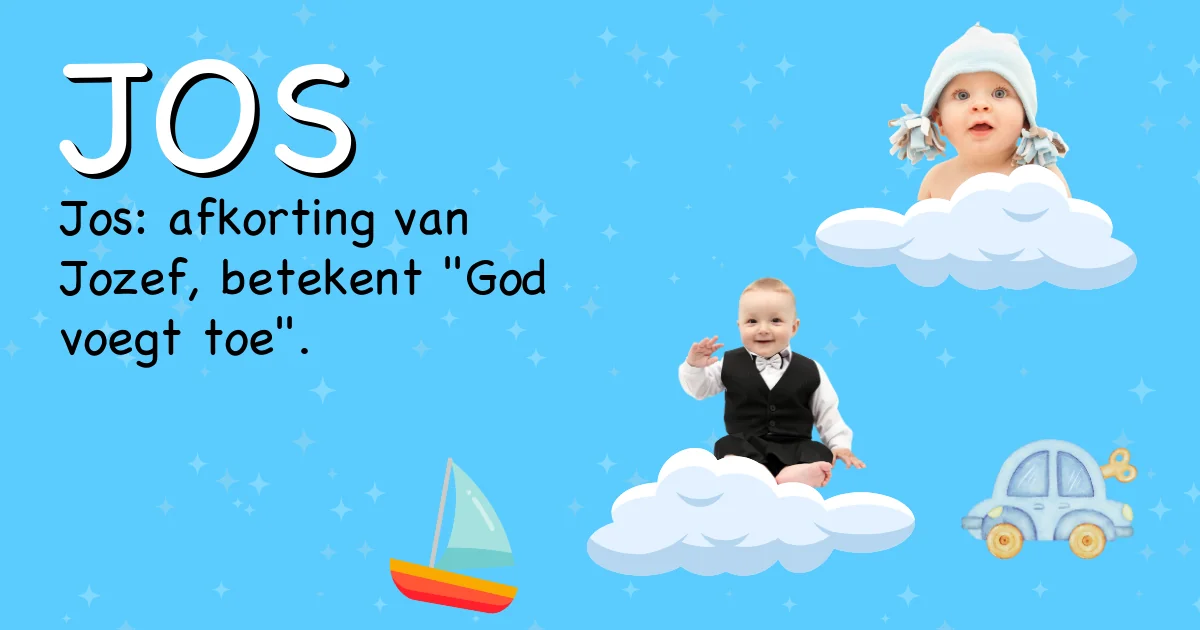 Betekenis van de naam Jos - Ontdek de herkomst en betekenis van deze voornaam