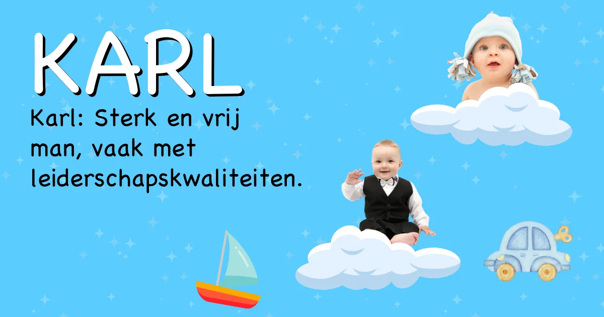 Betekenis van de naam Karl - Ontdek de herkomst en betekenis van deze voornaam