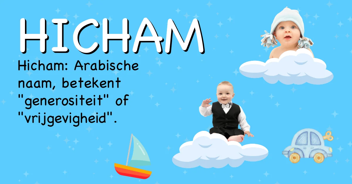 Betekenis van de naam Hicham - Ontdek de herkomst en betekenis van deze voornaam