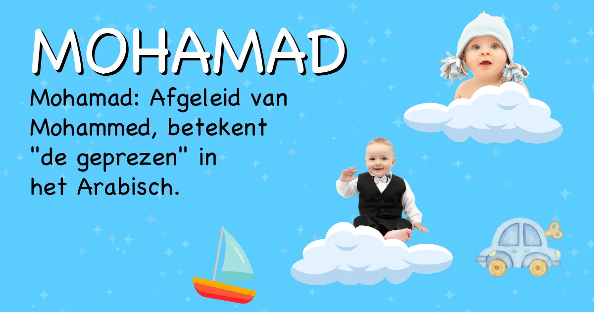 Betekenis van de naam Mohamad - Ontdek de herkomst en betekenis van deze voornaam