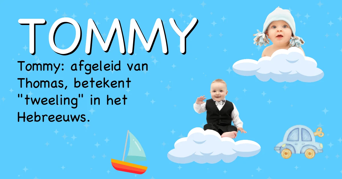 Betekenis van de naam Tommy - Ontdek de herkomst en betekenis van deze voornaam