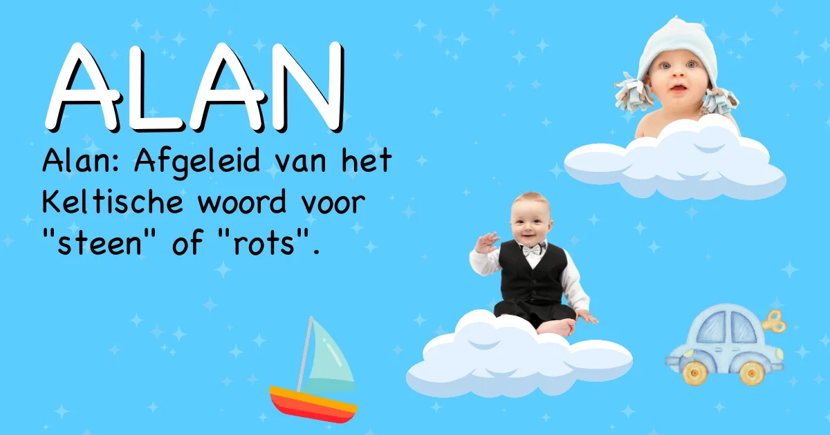 Betekenis van de naam Alan - Ontdek de herkomst en betekenis van deze voornaam