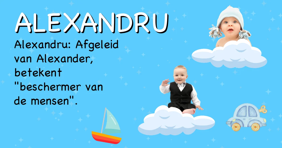 Betekenis van de naam Alexandru - Ontdek de herkomst en betekenis van deze voornaam