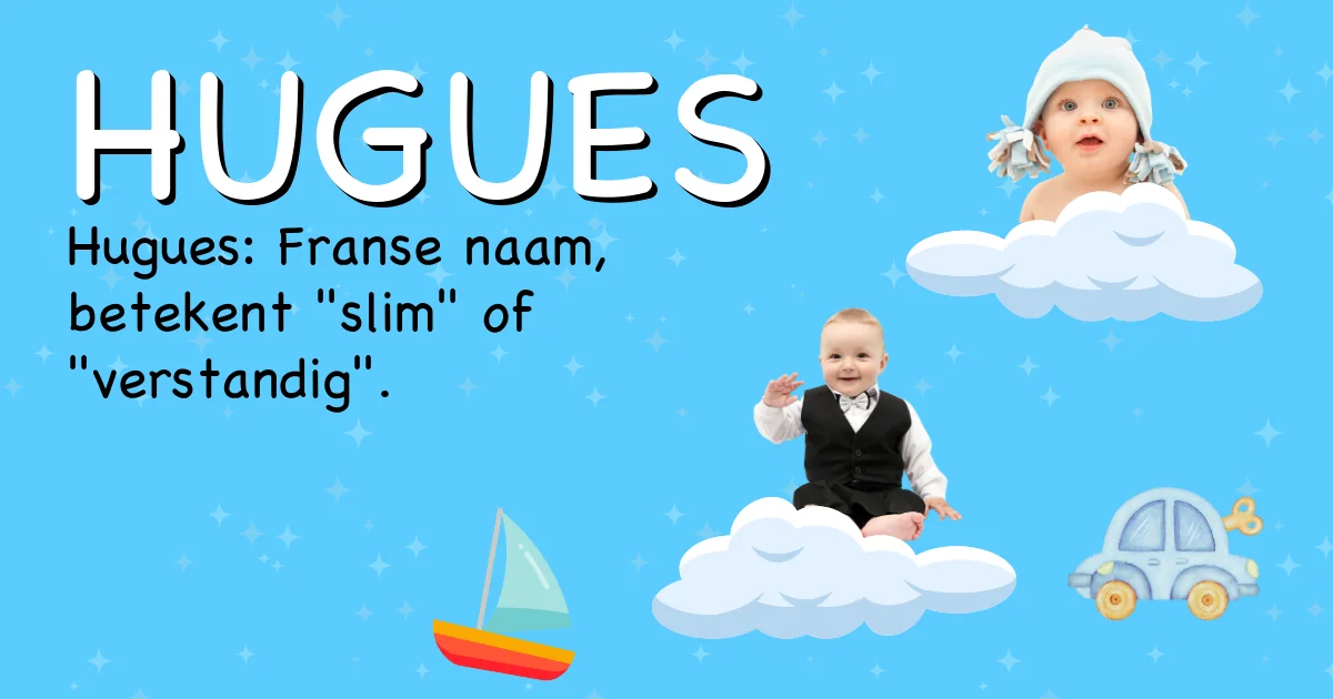 Betekenis van de naam Hugues - Ontdek de herkomst en betekenis van deze voornaam
