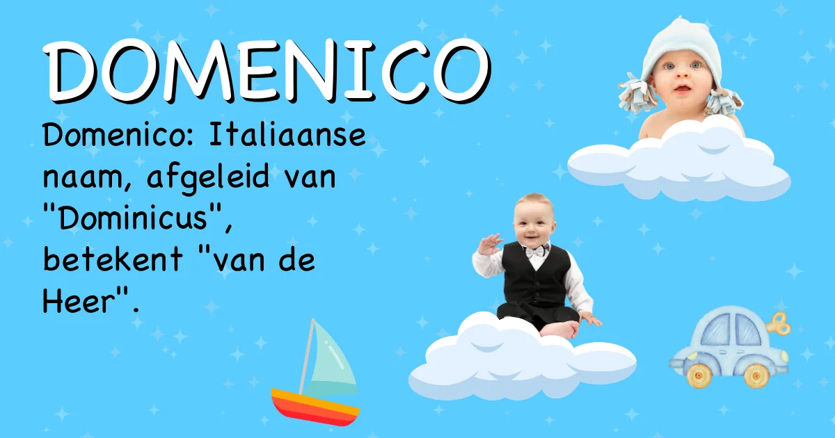 Betekenis van de naam Domenico - Ontdek de herkomst en betekenis van deze voornaam