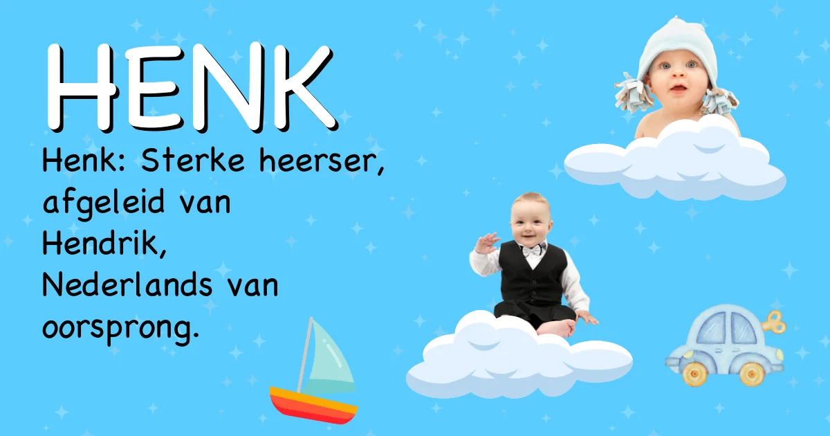 Betekenis van de naam Henk - Ontdek de herkomst en betekenis van deze voornaam