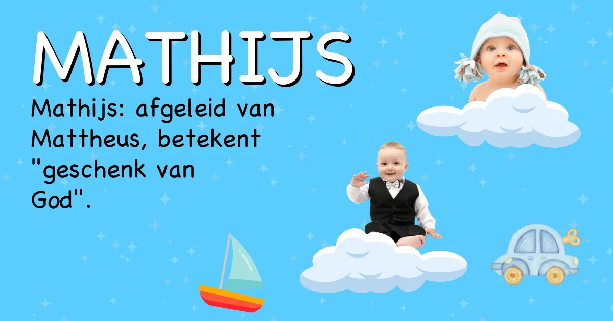 Betekenis van de naam Mathijs - Ontdek de herkomst en betekenis van deze voornaam