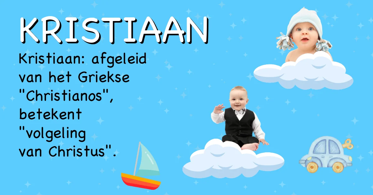 Betekenis van de naam Kristiaan - Ontdek de herkomst en betekenis van deze voornaam