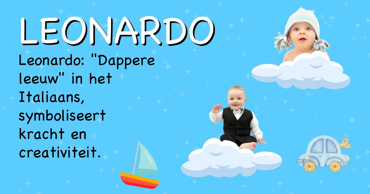 Betekenis van de naam Leonardo - Ontdek de herkomst en betekenis van deze voornaam