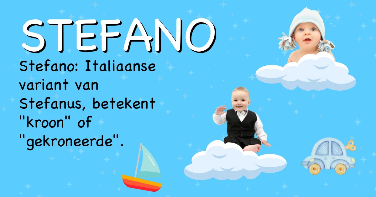 Betekenis van de naam Stefano - Ontdek de herkomst en betekenis van deze voornaam