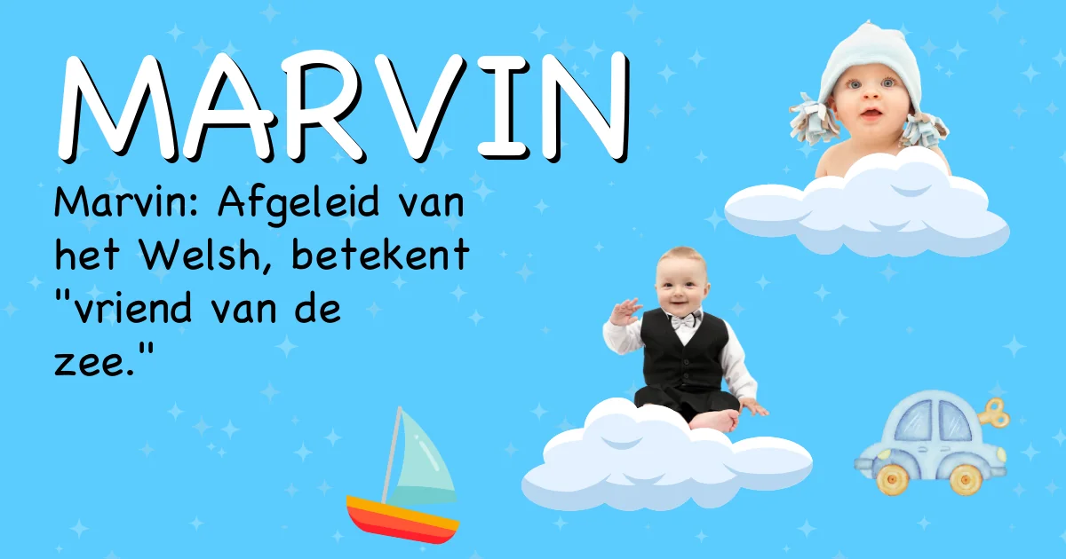 Betekenis van de naam Marvin - Ontdek de herkomst en betekenis van deze voornaam