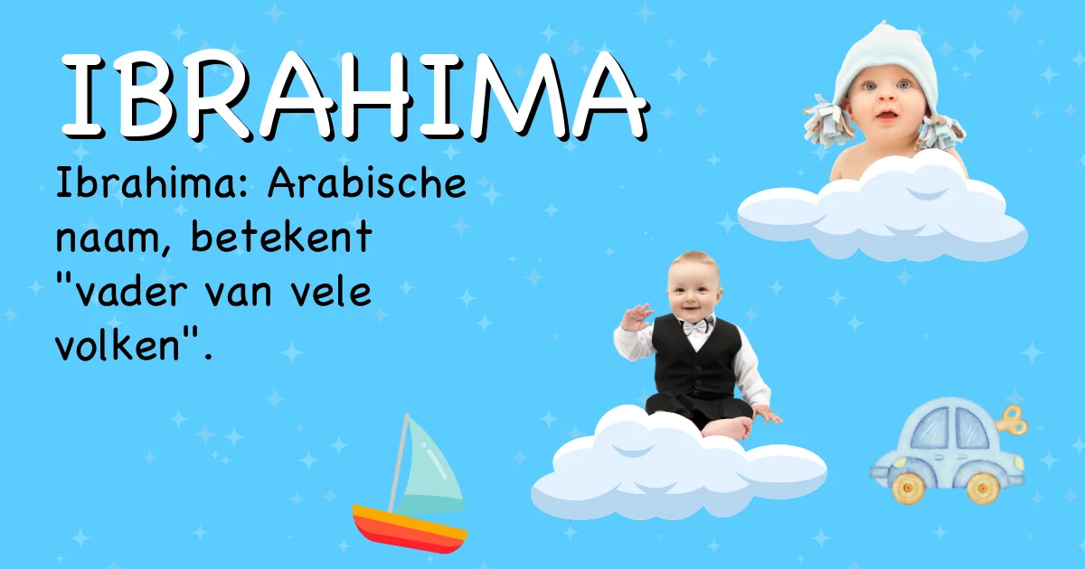 Betekenis van de naam Ibrahima - Ontdek de herkomst en betekenis van deze voornaam