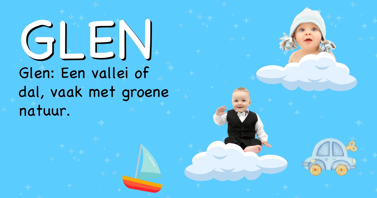 Betekenis van de naam Glen - Ontdek de herkomst en betekenis van deze voornaam