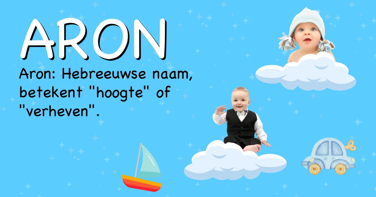 Betekenis van de naam Aron - Ontdek de herkomst en betekenis van deze voornaam