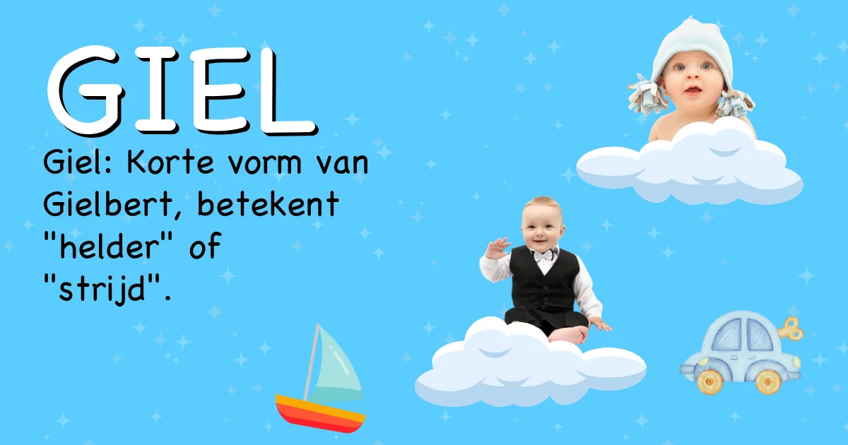 Betekenis van de naam Giel - Ontdek de herkomst en betekenis van deze voornaam