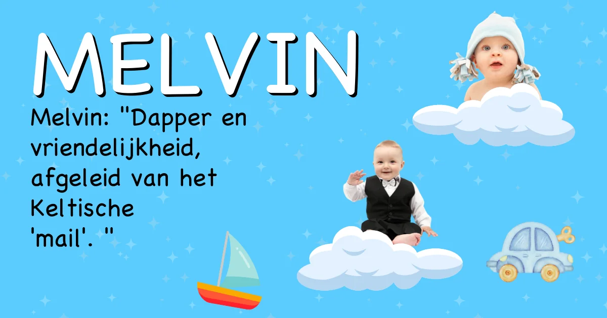 Betekenis van de naam Melvin - Ontdek de herkomst en betekenis van deze voornaam