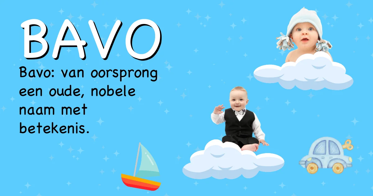 Betekenis van de naam Bavo - Ontdek de herkomst en betekenis van deze voornaam