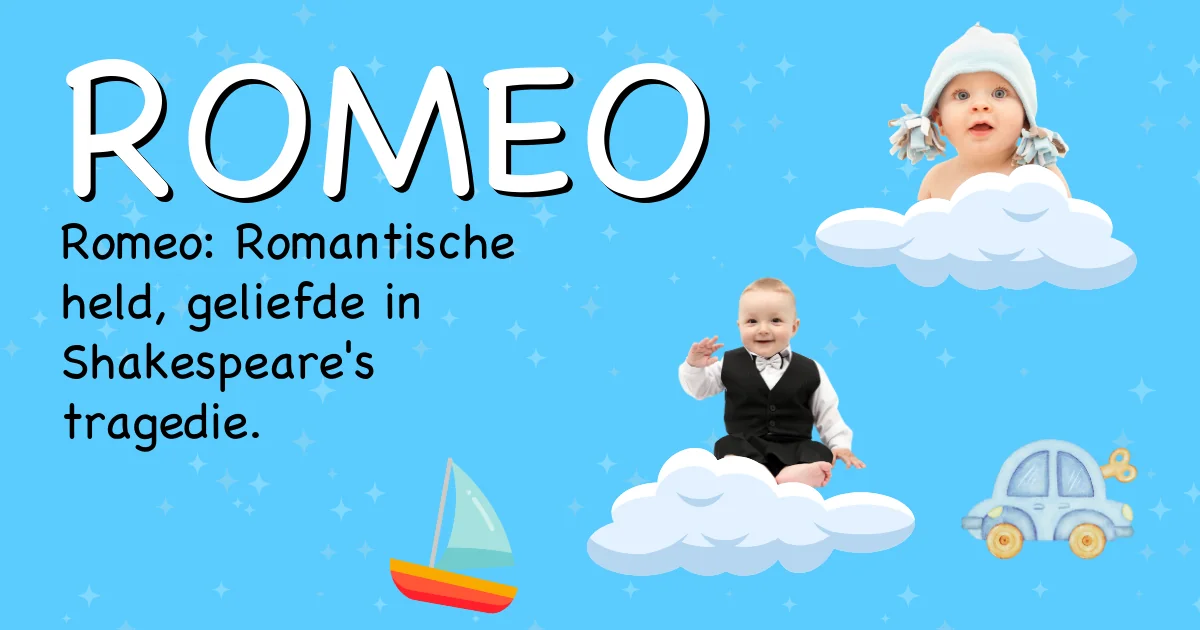 Betekenis van de naam Romeo - Ontdek de herkomst en betekenis van deze voornaam