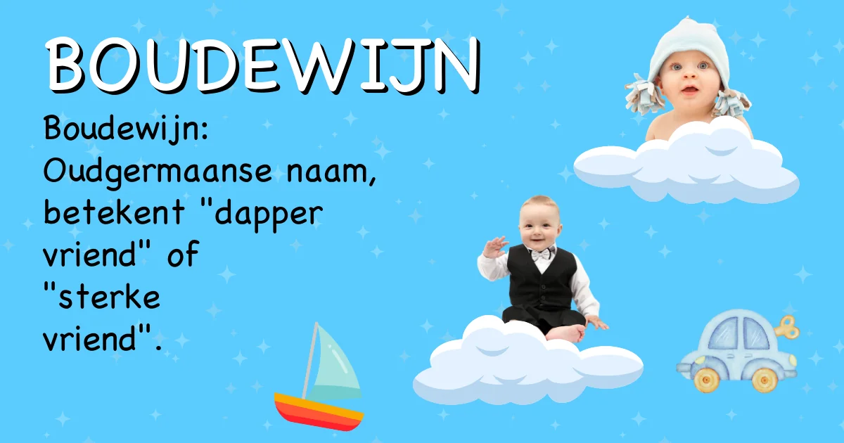 Betekenis van de naam Boudewijn - Ontdek de herkomst en betekenis van deze voornaam