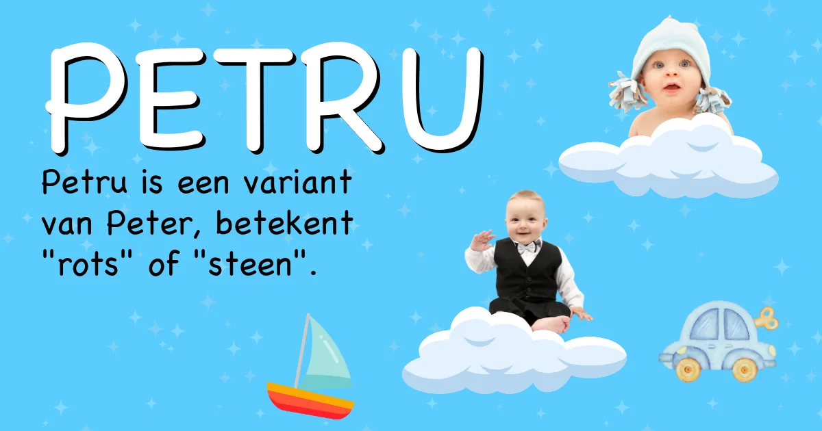 Betekenis van de naam Petru - Ontdek de herkomst en betekenis van deze voornaam