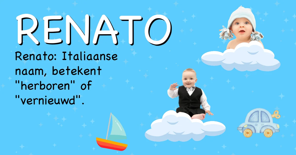 Betekenis van de naam Renato - Ontdek de herkomst en betekenis van deze voornaam