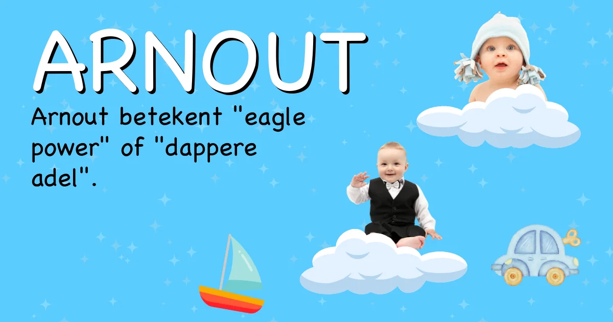 Betekenis van de naam Arnout - Ontdek de herkomst en betekenis van deze voornaam