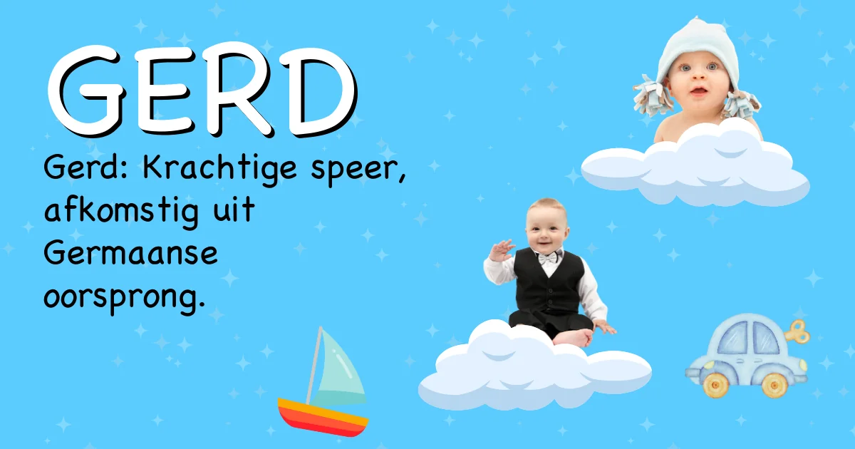 Betekenis van de naam Gerd - Ontdek de herkomst en betekenis van deze voornaam