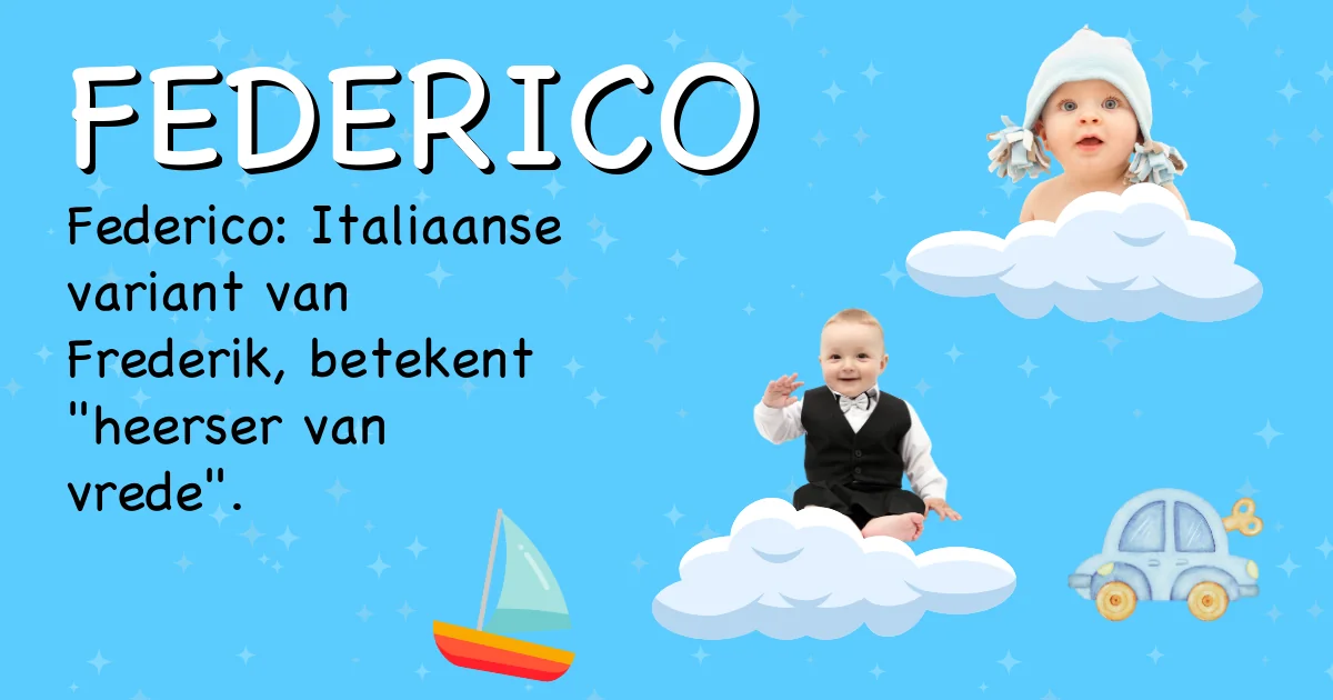 Betekenis van de naam Federico - Ontdek de herkomst en betekenis van deze voornaam