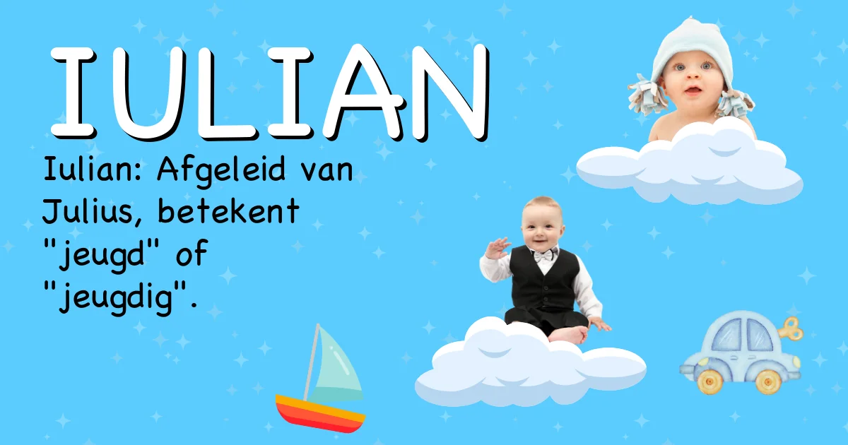 Betekenis van de naam Iulian - Ontdek de herkomst en betekenis van deze voornaam